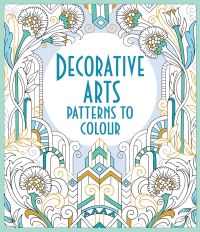 Book Cover for Decorative Arts Patterns to Colour by Emily Bone, Hazel Maskell