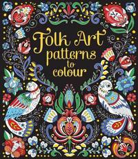 Book Cover for Folk Art Patterns to Colour by Megan Cullis