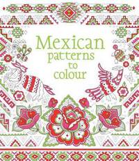 Book Cover for Mexican Patterns to Colour by Struan Reid
