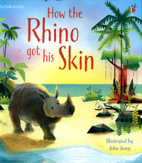 Book Cover for How the Rhino Got His Skin by Rosie Dickins, Rudyard Kipling