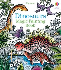 Book Cover for Dinosaurs Magic Painting Book by Lucy Bowman