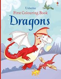 Book Cover for First Colouring Book Dragons by Jessica Greenwell