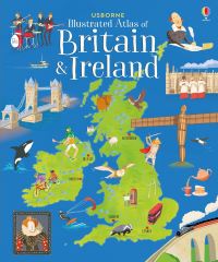 Book Cover for Usborne Illustrated Atlas of Britain & Ireland by Struan Reid, Megan Cullis, Jenny Slater