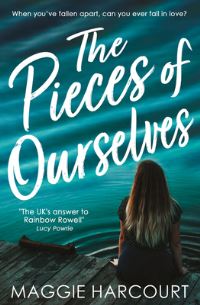 Book Cover for The Pieces of Ourselves by Maggie Harcourt