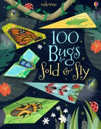 Book Cover for 100 Bugs to Fold and Fly by Minna Lacey, Jerome Martin