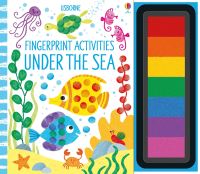 Book Cover for Fingerprint Activities Under the Sea by Fiona Watt