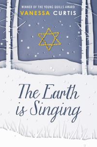 Book Cover for The Earth Is Singing by Vanessa Curtis