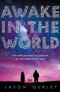 Book Cover for Awake in the World by Jason Gurley