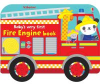 Book Cover for Baby's Very First Fire Engine Book by Stella Baggott