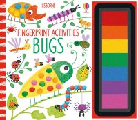 Book Cover for Fingerprint Activities Bugs by Fiona Watt