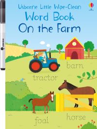 Book Cover for Little Wipe-Clean Word Book On the Farm by Felicity Brooks