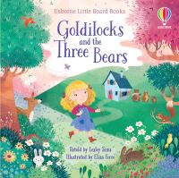 Book Cover for Goldilocks and the Three Bears by Lesley Sims