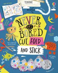 Book Cover for Never Get Bored by James Maclaine, Lizzie Cope, Lara Bryan