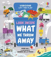 Book Cover for Look Inside What We Throw Away by Rose Hall