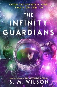 Book Cover for The Infinity Guardians by S M Wilson