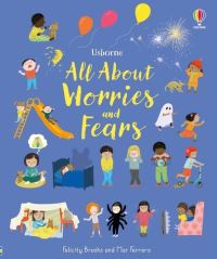 Book Cover for All About Worries and Fears by Felicity Brooks, Angharad Rudkin