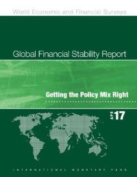Book Cover for Global Financial Stability Report. April 2017 Getting the Policy Mix Right by International Monetary Fund
