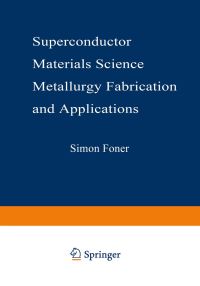 Book Cover for Superconductor Materials Science by Simon Foner, Brian B Schwartz