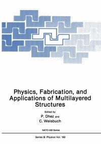 Book Cover for Physics, Fabrication, and Applications of Multilayered Structures by Claude Weisbuch