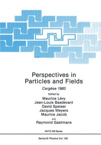 Book Cover for Perspectives in Particles and Fields by Maurice Lévy, JeanLouis Basdevant, David Speiser, Jacques Weyers, Maurice Jacob, Raymond Gastmans