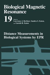 Book Cover for Distance Measurements in Biological Systems by EPR by Lawrence J Berliner, Sandra S Eaton, Gareth R Eaton