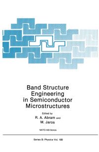 Book Cover for Band Structure Engineering in Semiconductor Microstructures by RA Abram, M Jaros