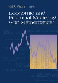 Book Cover for Economic and Financial Modeling With Mathematica® by Hal R Varian