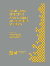 Book Cover for Designing Effective and Usable Multimedia Systems by Alistair G Sutcliffe, Peter Johnson, Jürgen Ziegler