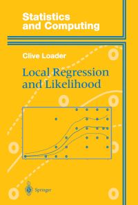 Book Cover for Local Regression and Likelihood by Catherine Loader