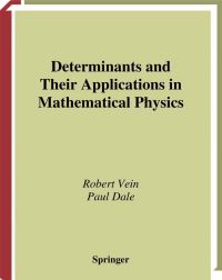 Book Cover for Determinants and Their Applications in Mathematical Physics by Robert Vein, Paul Dale