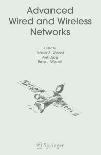 Book Cover for Advanced Wired and Wireless Networks by Tadeusz Wysocki, Arek Dadej, Beata J Wysocki