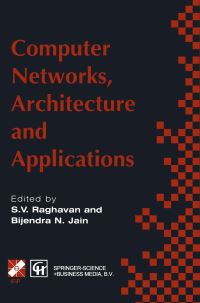 Book Cover for Computer Networks, Architecture and Applications by RV Raghavan, BN Jain