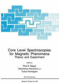 Book Cover for Core Level Spectroscopies for Magnetic Phenomena by Paul S Bagus, Gianfranco Pacchioni, Fulvio Parmigiani