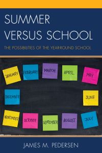 Book Cover for Summer Versus School by James Pedersen