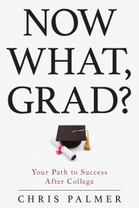 Book Cover for Now What, Grad? by Chris Palmer
