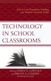 Book Cover for Technology in School Classrooms by James G Cibulka, Bruce S Cooper