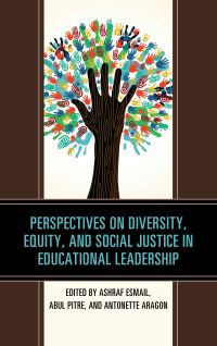 Book Cover for Perspectives on Diversity, Equity, and Social Justice in Educational Leadership by Ashraf Esmail, Abul Pitre, Antonette Aragon