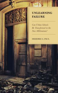 Book Cover for Unlearning Failure by Dierdre Glenn Paul