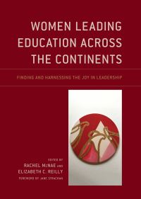 Book Cover for Women Leading Education Across the Continents by Rachel McNae, Elizabeth C Reilly, Jane Strachan
