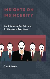 Book Cover for Insights on Insincerity by Chris Edwards