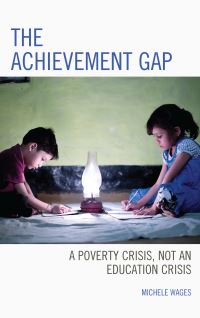 Book Cover for The Achievement Gap by Michele Wages