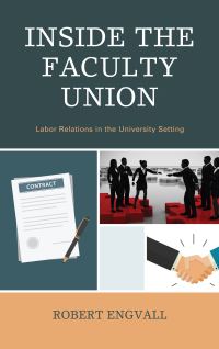 Book Cover for Inside the Faculty Union by Robert P Engvall
