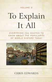 Book Cover for To Explain It All Volume 2 by Chris Edwards