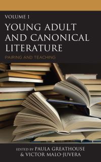 Book Cover for Young Adult and Canonical Literature Vol. 1 by Paula Greathouse, Victor MaloJuvera