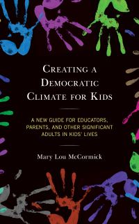 Book Cover for Creating a Democratic Climate for Kids by Mary Lou McCormick