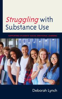 Book Cover for Struggling With Substance Use by Deborah Lynch