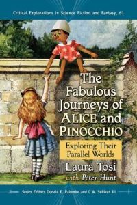 Book Cover for The Fabulous Journeys of Alice and Pinocchio by Laura Tosi, Peter Hunt