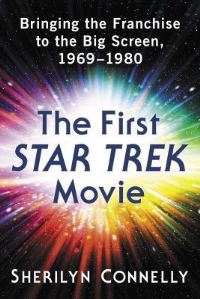 Book Cover for The First Star Trek Movie by Sherilyn Connelly