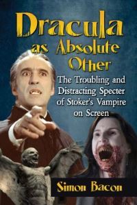 Book Cover for Dracula as Absolute Other by Simon Bacon