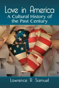 Book Cover for Love in America by Lawrence R Samuel